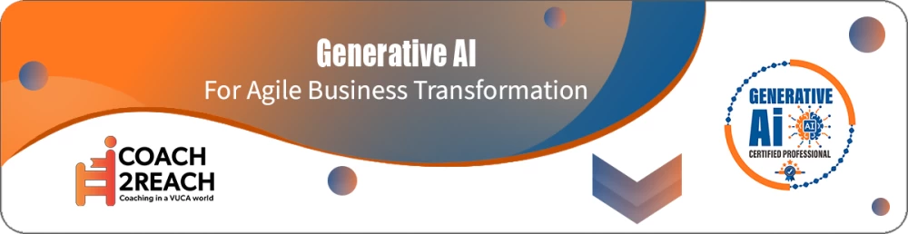 Generative AI for Agile Business Transformation