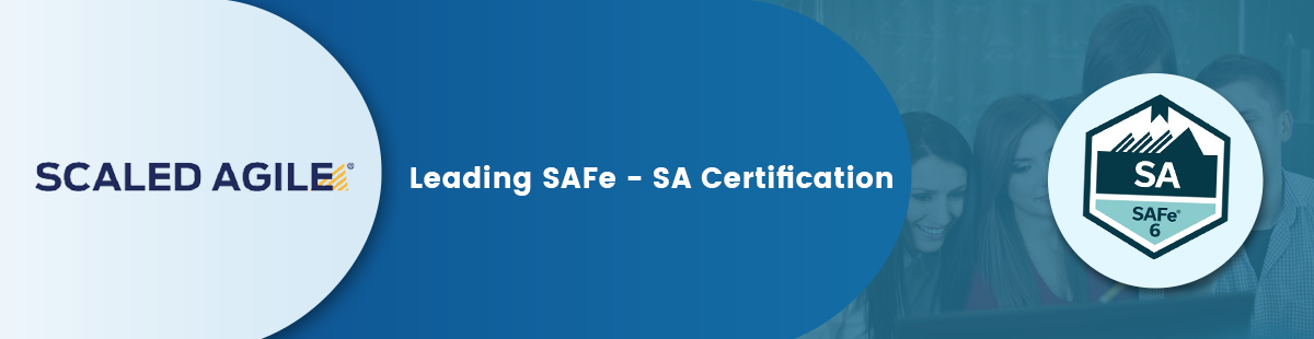 Leading SAFe | Leading SAFe certification| SAFe SA certification