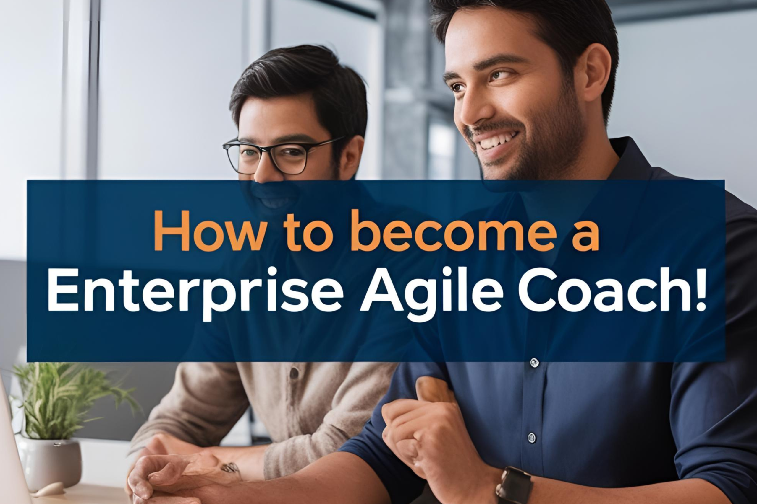 how to become an agile coaching